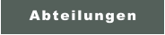 Abteilungen